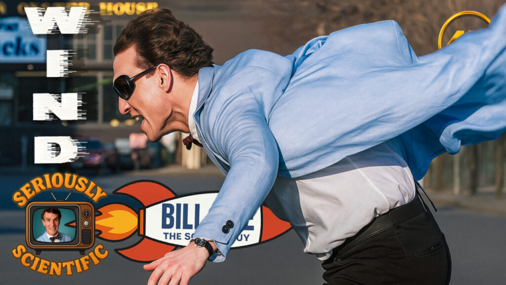 Bill Nye The Science Guy | Wind