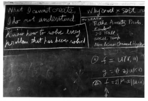 Richard Feynman's Caltech blackboard, photographed in 1988. In the top left corner, in chalk: "What I cannot create, I do not understand" and "Know how to solve every problem that has been solved". To the right is a handwritten list headed "TO LEARN".